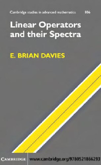Davies E.B. — Linear Operators and their Spectra