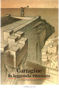 Azedine Beschaouch — Cartagine. La leggenda ritrovata