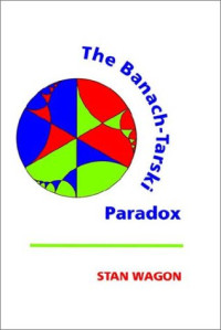Stan Wagon — The Banach-Tarski Paradox