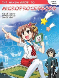 Michio Shibuya, Takashi Tonagi, Office Sawa — The Manga Guide to Microprocessors