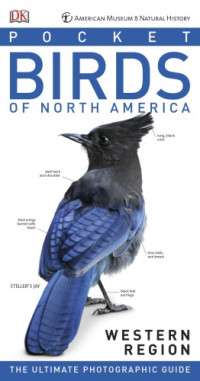 Stephen Kress , Eilssa Wolfson — Birds of North America, Western Region