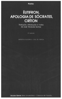 Platão — Eutifron; Apologia de Socrates; Criton