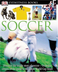 Hugh Hornby — Soccer (DK Eyewitness)