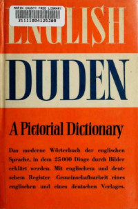 Dudenverlag — Duden. The English Duden: a pictorial dictionary with English and German indexes