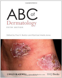 Paul K. Buxton, Rachael Morris-Jones — ABC of Dermatology, 5th Edition (ABC Series)