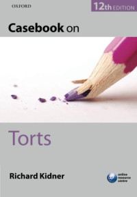 Richard Kidner — Casebook on torts