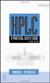 Marvin McMaster — HPLC: A Practical User's Guide