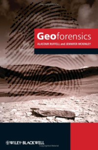 Alastair Ruffell, Jennifer McKinley — Geoforensics