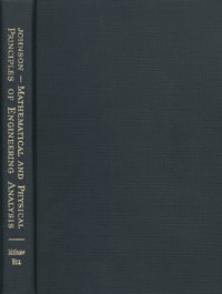 Johnson W.C. — Mathematical and physical principles of engineering analysis