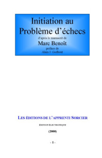 Marc Benoit — Initiation au Probleme d'Echecs