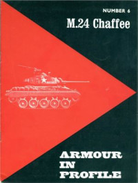 R. Icks — Armour in Profile 6 - M.24 Chaffee
