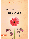 Pastor David Yonggi Cho — ¿Cómo puedo ser sanado?