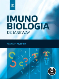 Kenneth Murphy — Imunobiologia de Janeway