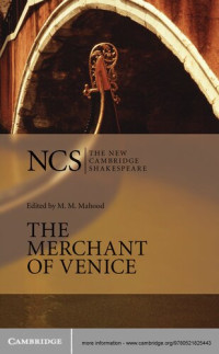 William Shakespeare, M. M. Mahood — The Merchant of Venice (The New Cambridge Shakespeare), Second Edition