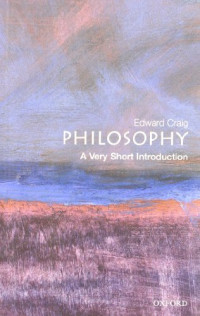 Edward Craig — Philosophy: A Very Short Introduction