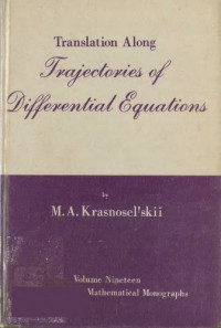 M.A. Krasnoselʹskiĭ. — The operator of translation along the trajectories of differential equations