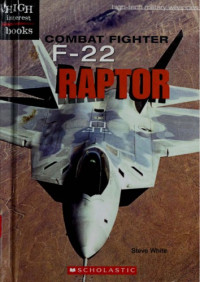 Steve White — Combat Fighter F-22 Raptor