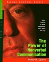 Calero H.H. — Power of Nonverbal Communication, The: How You Act Is More Important Than What You Say