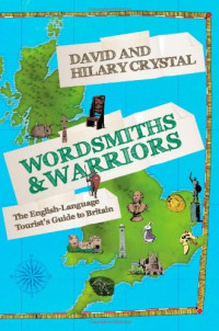 David Crystal — Wordsmiths and Warriors
