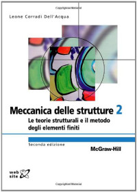Leone Corradi Dell'Acqua — Meccanica delle strutture, Volume 2