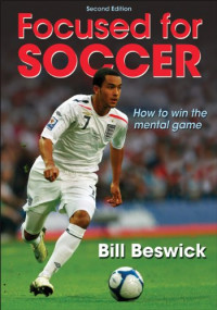 Bill Beswick — Focused for Soccer - 2nd Edition