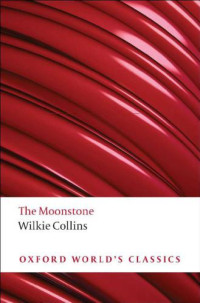 Wilkie Collins — The Moonstone