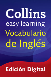 Collins Dictionaries — Collins easy learning Vocabulario de inglés