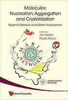 Jan Sedzik; Paolo Riccio; Karolinska institutet.; MARIE Network — Molecules : nucleation, aggregation and crystallization : beyond medical and other implications