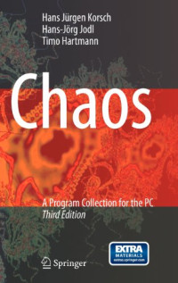 Korsch H., Jodl H., Hartmann T. — Chaos: A Program Collection for the PC