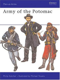 Philip Katcher, Michael Youens — Army of the Potomac