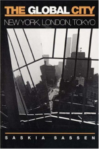 Saskia Sassen — The Global City.