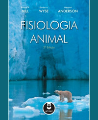 Richard W. Hill, Gordon A. Wyse, Margaret Anderson — Fisiologia Animal