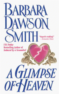 Barbara Dawson Smith — A Glimpse Of Heaven