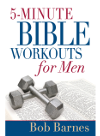 Bob Barnes — 5-Minute Bible Workouts for Men