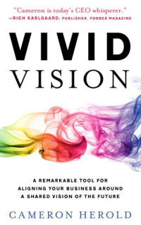 Cameron Herold — Vivid Vision