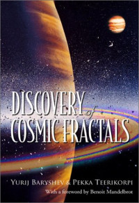 Yurij Baryshev, Pekka Teerikorpi — Discovery of Cosmic Fractals