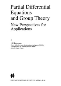 J.F. Pommaret — Partial Differential Equations and Group Theory: New Perspectives for Applications (Mathematics and Its Applications)