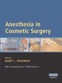 Barry Friedberg — Anesthesia in Cosmetic Surgery