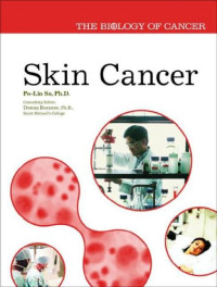 Po-lin So — Skin Cancer (The Biology of Cancer)