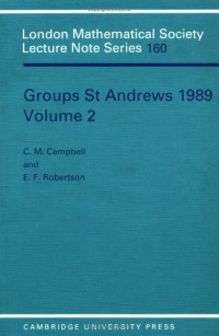 C. M. Campbell, E. F. Robertson — Groups St Andrews 1989: Volume 2