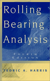 Tedric A. Harris — Rolling Bearing Analysis, 4th Edition