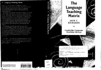 Jack C. Richards — The Language Teaching Matrix - Curriculum, Methodology, and Materials