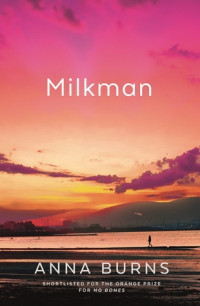 Anna Burns — Milkman