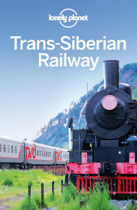Simon Richmond et al. — Trans-Siberian railway