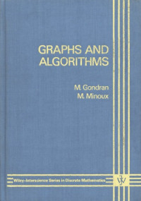 Michel Gondran, Michel Minoux — Graphs and Algorithms