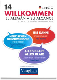 Richard Brown, Claudia Martínez Freund, Désirée Pérez Lüngen y Gipsy Geisen — Willkommen - Curso Alemán - Vaughan Systems