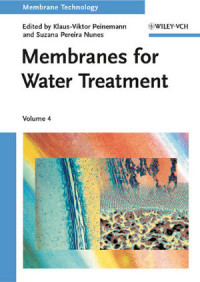 Klaus-Viktor Peinemann, Suzana Pereira Nunes — Membrane Technology: Membranes for Water Treatment, Volume 4