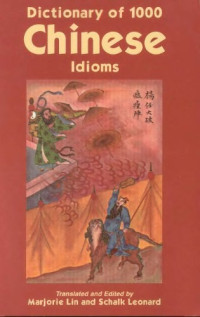 Lin M., Schalk L. — Dictionary of 1,000 Chinese Idioms