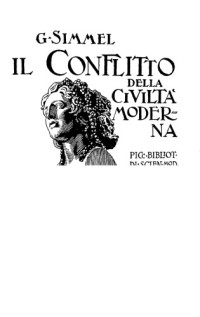 Georg Simmel — Il conflitto della civiltà moderna