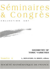Michel Brion, Laurent Bonavero — Geometry of toric varieties